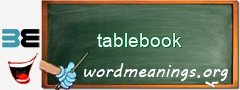 WordMeaning blackboard for tablebook